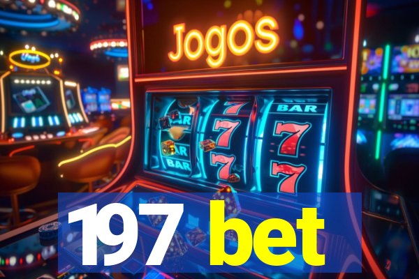 197 bet